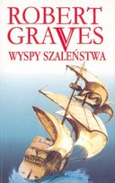 Wyspy szaleństwa Graves Robert