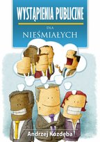 Wystąpienia publiczne dla nieśmiałych - ebook epub Kozdęba Andrzej