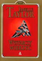Wystarczy wierzyć Taylor Janelle