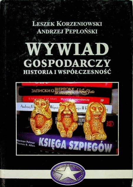 Wywiad gospodarczy Historia i współczesność