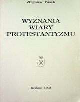 Wyznania wiary protestantyzmu Pasek Zbigniew