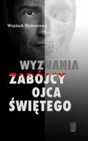 Wyznania zabójcy Ojca Świętego Hrehorowicz Wojciech