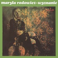 Wyznanie Maryla Rodowicz