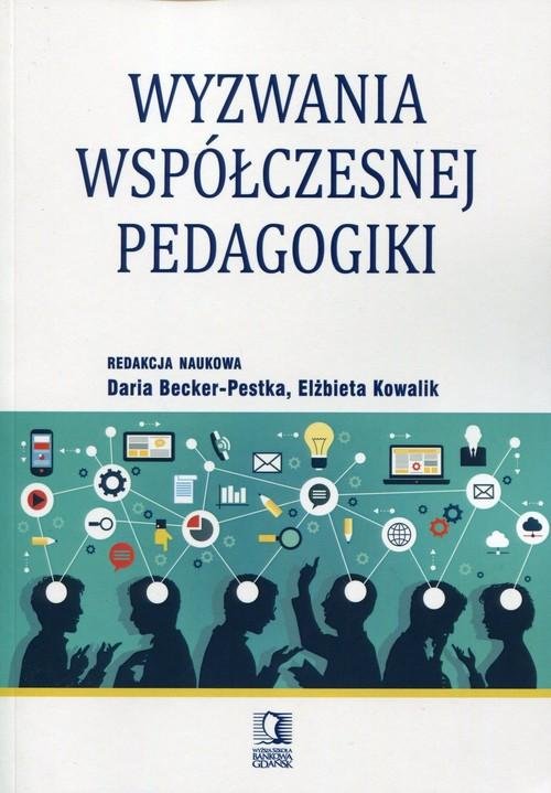 Wyzwania Współczesnej Pedagogiki - Opracowanie Zbiorowe | Książka W Empik