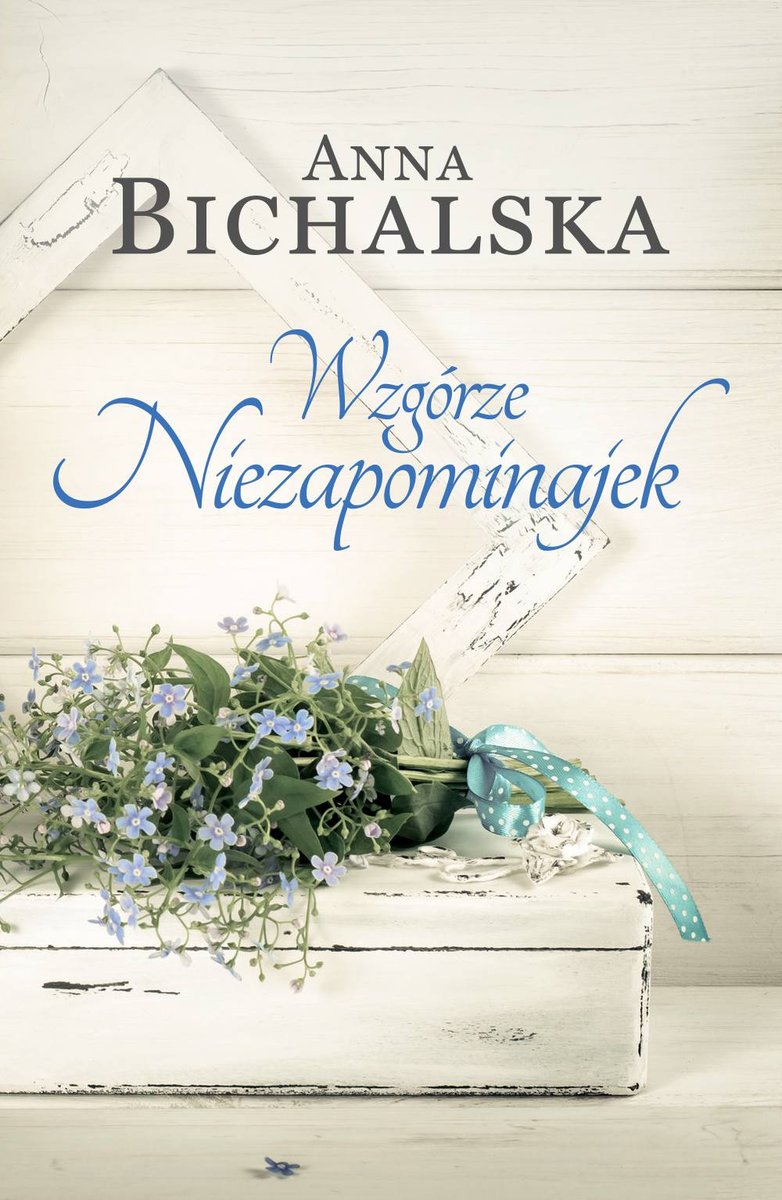 Wzgórze Niezapominajek - ebook mobi