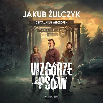 Wzgórze psów - audiobook - Żulczyk Jakub