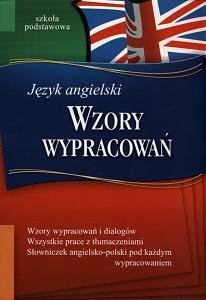 Wzory wypracowań. Język angielski. Szkoła podstawowa - Lis Elżbieta