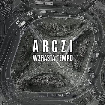 Wzrasta tempo - Arczi $zajka feat. Siupacz, Nizioł, Żabol