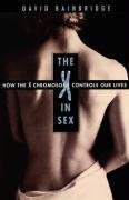 X in Sex: How the X Chromosome Controls Our Lives - Bainbridge David