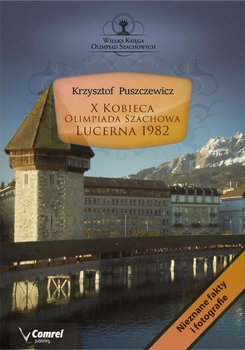X Kobieca Olimpiada Szachowa. Lucerna 1982 - Puszczewicz Krzysztof