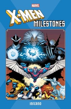X-men Milestones: Inferno - Simonson Louise