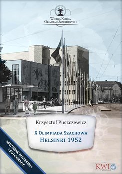 X Olimpiada Szachowa. Helsinki 1952 - Puszczewicz Krzysztof