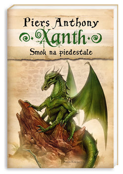 Xanth. Tom 7. Smok na piedestale - Piers Anthony