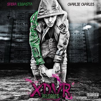 XDVR Reloaded - Sfera Ebbasta