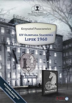 XIV Olimpiada Szachowa. Lipsk 1960 - Puszczewicz Krzysztof