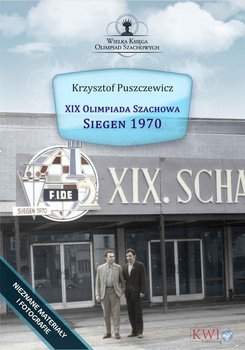 XIX Olimpiada Szachowa. Siegen 1970 - Puszczewicz Krzysztof