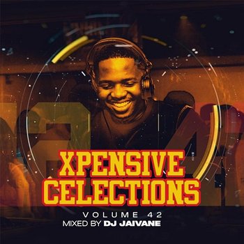 XpensiveCelections, Vol. 42 - DJ Jaivane