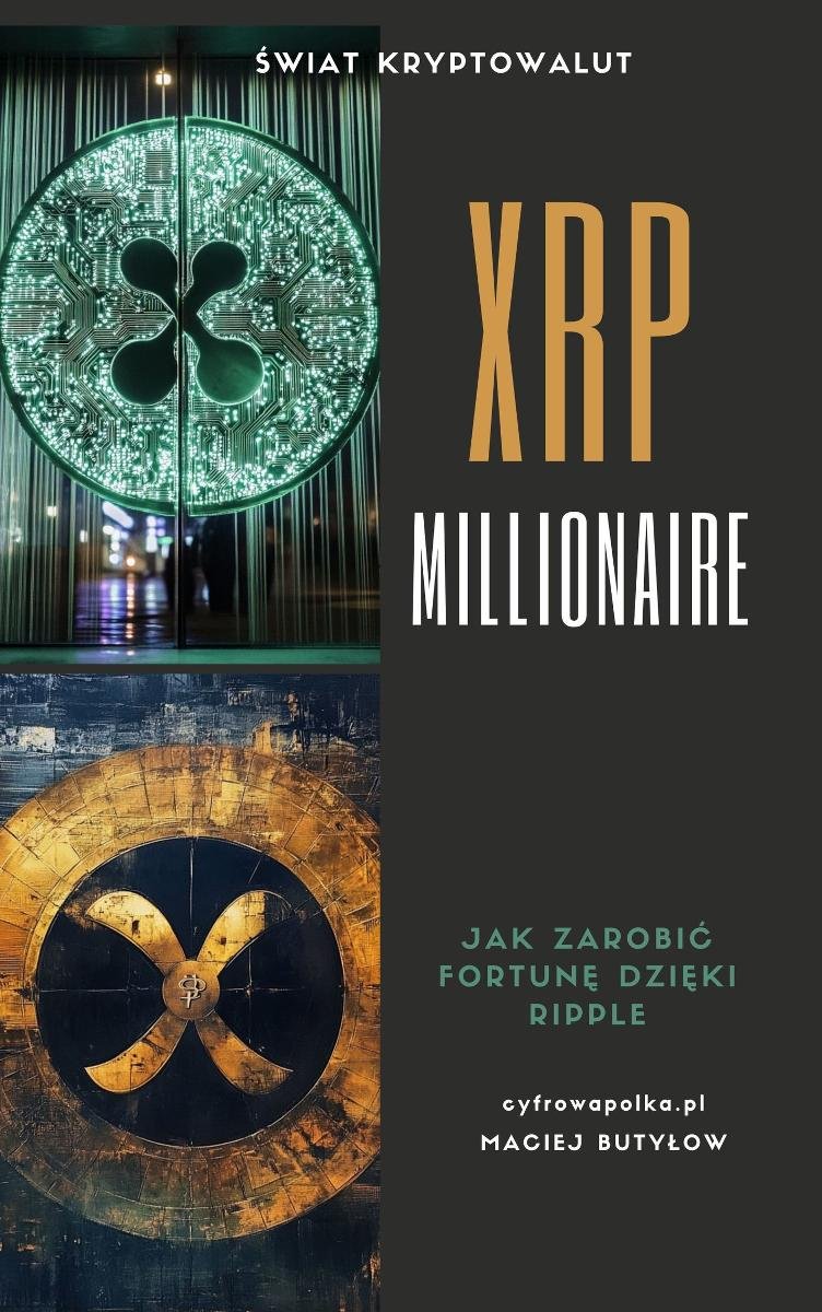 XRP Millionaire. Jak zarobić fortunę dzięki Ripple - ebook EPUB - Maciej  Butyłow | Ebook Sklep EMPIK.COM