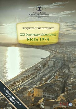 XXI Olimpiada Szachowa. Nicea 1974 - Puszczewicz Krzysztof