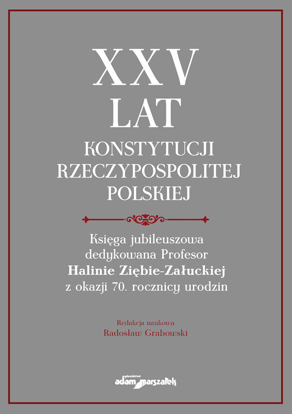 Xxv Lat Konstytucji Rzeczypospolitej Polskiej Opracowanie Zbiorowe Książka W Empik 0794