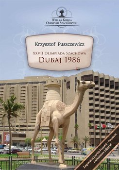 XXVII Olimpiada Szachowa. Dubaj 1986 - Puszczewicz Krzysztof