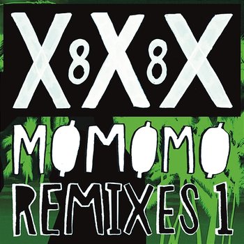 XXX 88 (Remixes 1) - MØ feat. Diplo