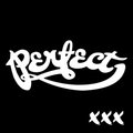XXX - Perfect