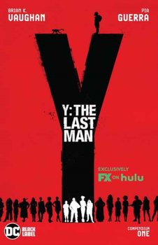 Y: The Last Man Compendium One - Vaughan Brian K., Guerra Pia