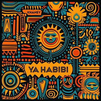 YA HABIBI - KHANEY