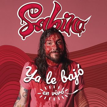 Ya Le Bajó - Sabino