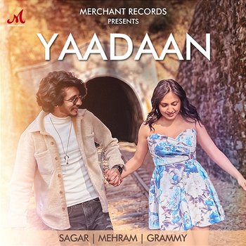 Yaadaan - Sagar, Mehram & Grammy