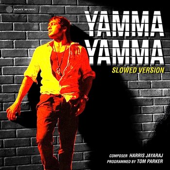 Yamma Yamma - Tom Parker, Harris Jayaraj, S.P. Balasubrahmanyam