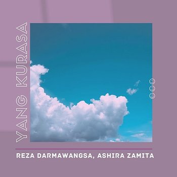 Yang Kurasa - RZD, Ashira Zamita