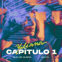 YELIANA - Cap.1 - Que me quiera / Lokita Greeicy