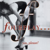 ...Yes, Please! Fourplay
