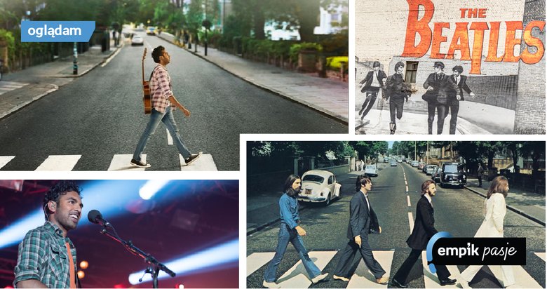 „Yesterday”, czyli o (nie) wyobrażalnym świecie bez Beatlesów
