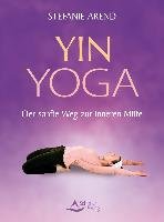 Yin-Yoga - Arend Stefanie