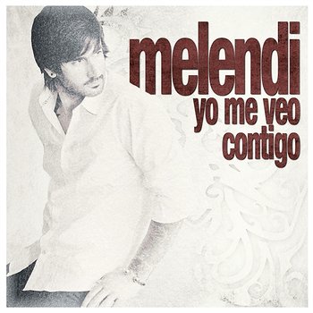 Yo me veo contigo - Melendi