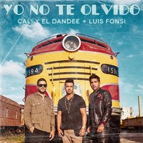Yo No Te Olvido Cali Y El Dandee, Luis Fonsi