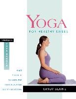 Yoga For Healthy Knees - Blaine Sandy