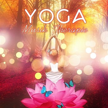 Yoga Musik Therapie: Entspannende Zen Musik und natürliches Weißes Rauschen für Stress Abbauen, Positives Denken, Tiefschlaf und Harmonie - Yoga Meditation Entspannung - Naturgeräusche Meditationsmusik