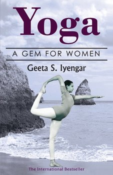 Yoga - Geeta Iyengar