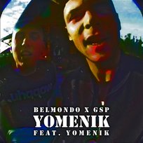 YoMenik YoMenik, GSP, Belmondo