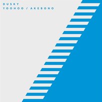 Yoohoo / Akebono Dusky