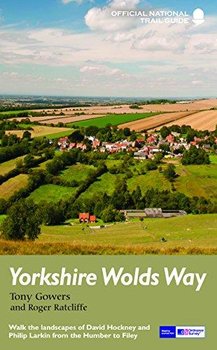 Yorkshire Wolds Way - Tony Gowers, Roger Ratcliffe