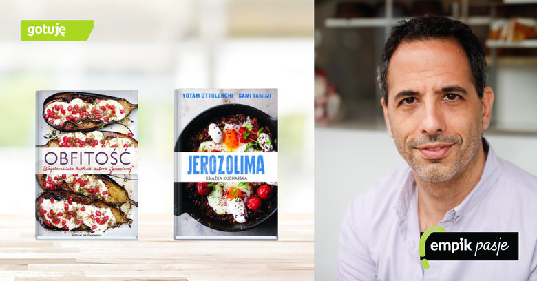 Yotam Ottolenghi – odważna i obfita kuchnia bliskowschodnia 