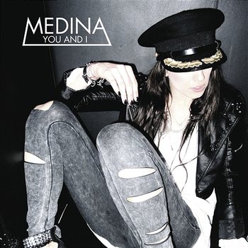 You And I - Medina
