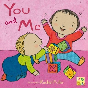 You and Me! - Fuller Rachel