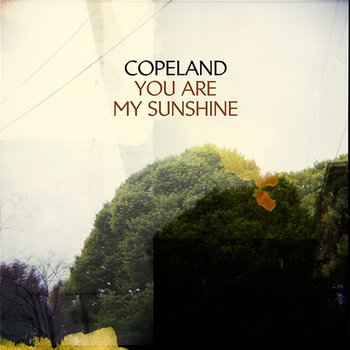You Are My Sunshine - Copeland