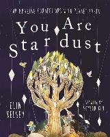 You are Stardust Kelsey Elin